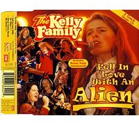 Kelly Family,the - Fell in Love with an Alien