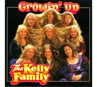 Kelly Family - Growin Up