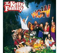 Kelly Family,the - Wow