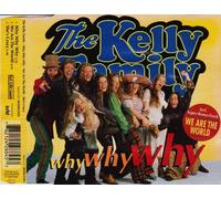 Kelly Family - Why why why