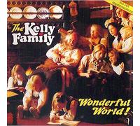 Kelly Family - Wonderful World