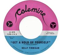 Kelly Finnigan - Get A Hold Of Yourself / It Hurts Me So Much [Vinilo]