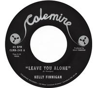 Kelly Finnigan – Leave You Alone / Thom's Heartbreak – Vinilo – Victrola
