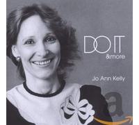 Kelly, Jo Ann - Do It & More