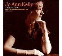 Kelly,Jo Ann - Talkin Low Rare