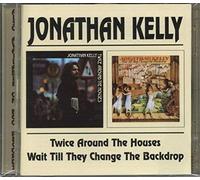 Kelly, Jonathan - Twice Around/Wait Till They