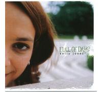 Kelly Jones - Full Of Days (US Import)