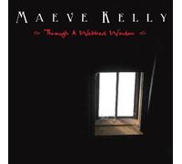 Kelly,Maeve - Through a Webbed Window