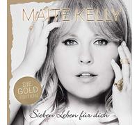 Kelly,Maite - Sieben Leben Für Dich (die Gold Edition)