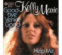 KELLY MARIE - KELLY MARIE / Good-bye Venice Good-bye / Help Me / 1976 / Bildhülle mit ORIGINAL "Single-Facts" Beilage / PYE RECORDS # 17563 AT / Deutsche Pressung / 7" Vinyl Single Schallplatte
