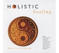 Kelly, Patrick - Holistic Healing: Music For Well Being