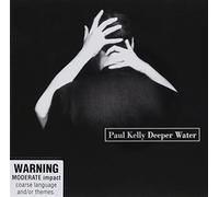 Kelly Paul - Deeper Water