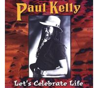 Kelly Paul - Let's Celebrate Life