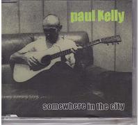 Kelly, Paul - Somewhere in the City