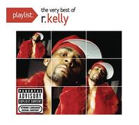 Kelly R. - Playlist: the Very Best of R Kelly