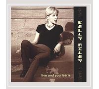 Kelly Riley - Live & You Learn