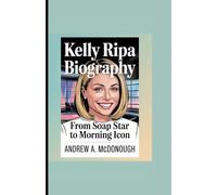 KELLY RIPA BIOGRAPHY: From Soap Star to Morning Icon
