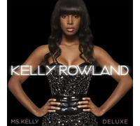 KELLY ROWLAND - Ms Kelly (Deluxe Edition)