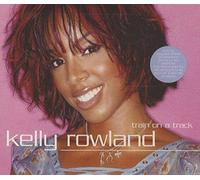 Kelly Rowland - Train on a Track [CD 1]