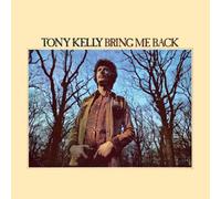 Kelly, Tony - Bring Me Back