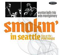 Wes Montgomery - Smokin` In Seattle - Live At The Penthouse