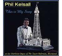 Kelsall Phil - This Is My Song