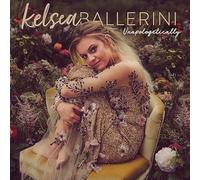 Kelsea Ballerini - Kelsea Ballerini - Unapologetically