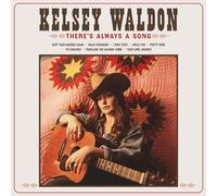Kelsey Waldon - There'S Always A Song