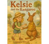 Kelsie and the Kangaroo: KDK Clubhouse Adventure Series