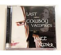 Lance Keltner - Last of the Cowboy Vampires