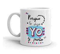 Kembilove Taza de café para Mamás - Taza de cerámica con mensaje divertido para madres Por que lo digo yo y punto - Tazas para ocasiones especiales - Ideal para regalar el Día de la Madre
