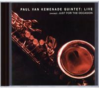 Kemenade, Paul Van Quintet - Live (Except) Just for The OCC