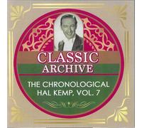 Kemp, Hal / His Orchestra - Chronological Hal Kemp, Vol. 7 1936-1937