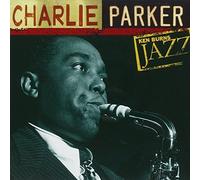 Ken Burns Jazz by Charlie Parker (2000-05-03)