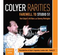 Ken Colyer All Stars featuring Sammy Rimington - Colyer Rarities - Farewell To Studio 51