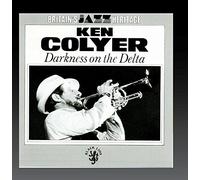 Ken Colyer - Darkness on The Delta [Import]