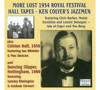 Ken Colyer Jazzmen - More Of The Lost 1954 Royal Festival Hall
