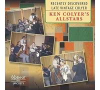 Ken Colyers Allstars - Recently Discovered Late Vintage Colyer