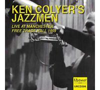 Ken Colyers Jazzmen - Live At Manchester Free Trade Hall 1959