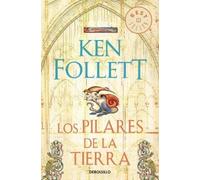 Ken Follett Los pilares de la tierra / The Pillars of the Earth (Tapa blanda)
