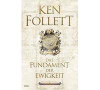 Ken Follett Markus Weber Das Fundament der Ewigkeit: Historischer (Tapa blanda)