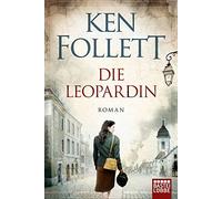 Ken Follett Tina Dreher Till R. Lohmeyer Christel Die Leopardin: (Tapa blanda)