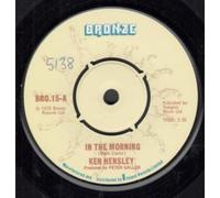 KEN HENSLEY - IN THE MORNING 7 INCH (7" VINYL 45) UK BRONZE 1975