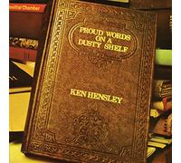 Ken HENSLEY - Proud Words On A Dusty Shelf