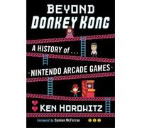 Ken Horowitz Beyond Donkey Kong (Tapa blanda) (Importación USA)