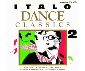 Ken Laszlo, Ivana Spagna, Koto, Fancy, Sabrina, Hipnosis, Ryan Paris, Steve Allen, Paul Sharada - Italo Dance Classics Volume 2