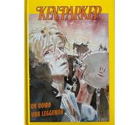 Ken Parker. Un uomo una leggenda