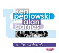 Ken Peplowski & Alan Barnes - At the Watermill
