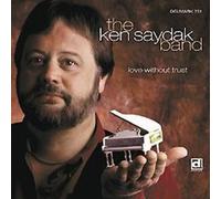 Ken Saydak Band - Love Without Trust