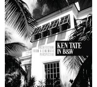 Ken Tate: Architecture from a Cinematic Perspective